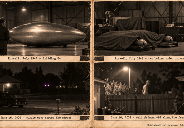 Four vintage-style panels: an egg-shaped craft in Building 84 at Roswell in July 1947, two bodies under a tarp, purple eyes across a street and a whitish humanoid on June 16, 2009.